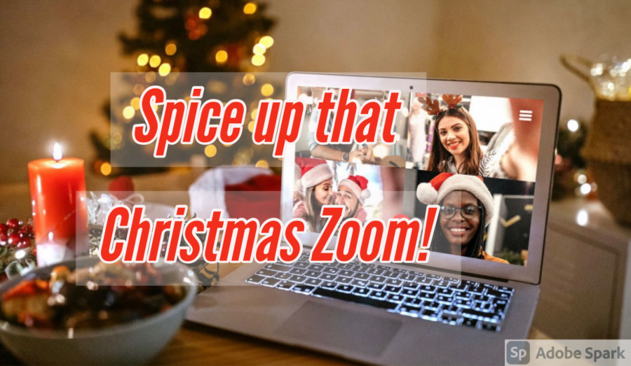 Spice up that holiday Zoom this year!